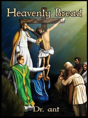 Heavenly Bread by Vento, Anthony Thomas