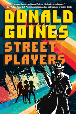 Street Players by Goines, Donald