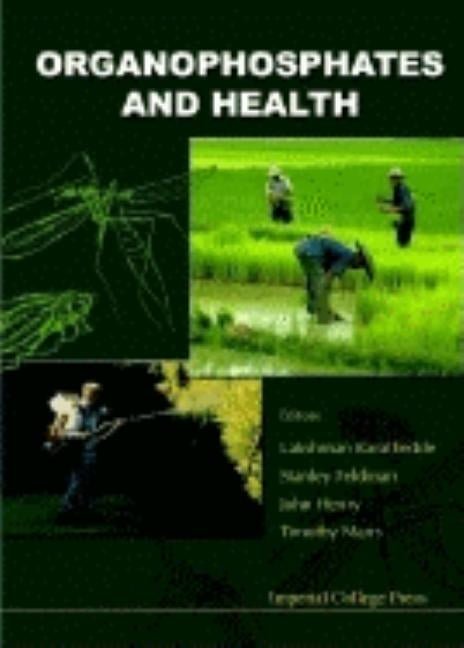 Organophosphates and Health by Feldman, Stanley