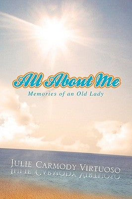 All about Me; by Virtuoso, Julie Carmody