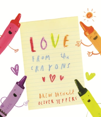 Love from the Crayons by Daywalt, Drew