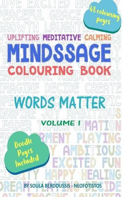 Mindssage Colouring Book Travel Size: Words Matter by Neofotistos, Soula Berdoussis