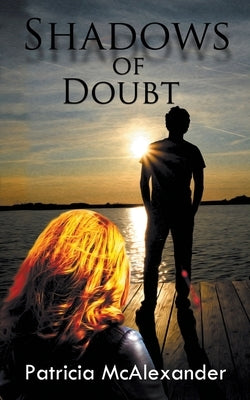 Shadows of Doubt by McAlexander, Patricia
