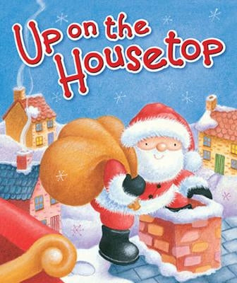 Up on the Housetop by Hanby, Benjamin R.
