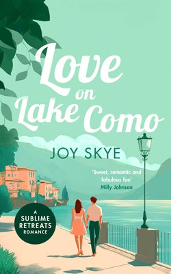 Love on Lake Como by Skye, Joy