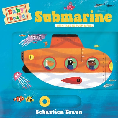 Baby on Board: Submarine by Symons, Ruth