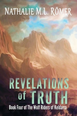 Revelations of Truth by Römer, Nathalie M. L.