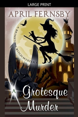 A Grotesque Murder by Fernsby, April