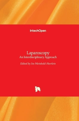 Laparoscopy: An Interdisciplinary Approach by Meinhold-Heerlein, Ivo