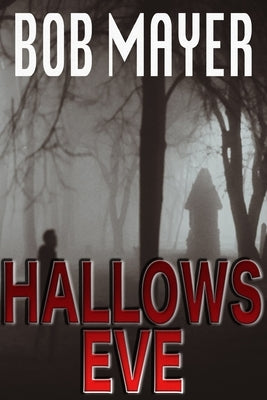 Hallows Eve by Mayer, Robert
