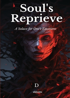 Soul's Reprieve by D.