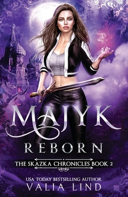Majyk Reborn by Lind, Valia