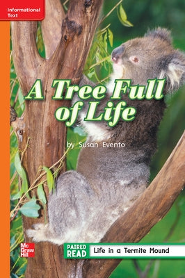 Reading Wonders Leveled Reader a Tree Full of Life: Approaching Unit 2 Week 3 Grade 2 by McGraw Hill