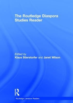 The Routledge Diaspora Studies Reader by Stierstorfer, Klaus