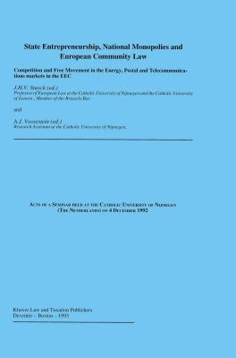 State Entrepeneurship National Monopolies And European Community by Stuyck, Jules H. V.