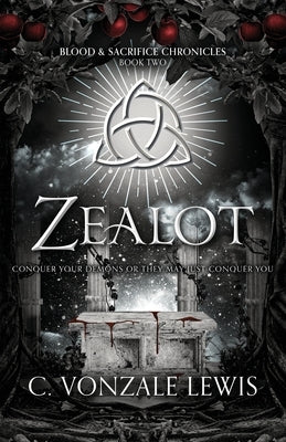 Zealot by Lewis, C. Vonzale