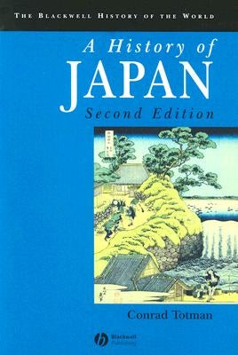 A History of Japan by Totman, Conrad
