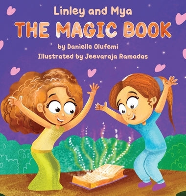Linley and Mya The Magic Book by Olufemi, Danielle