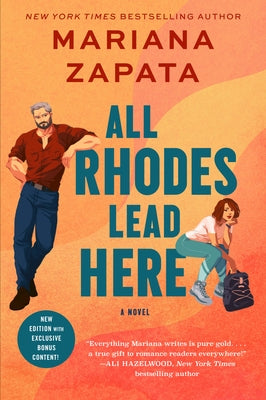 All Rhodes Lead Here by Zapata, Mariana
