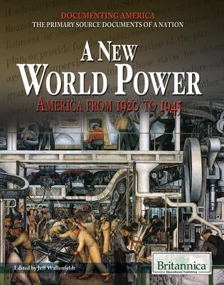 A New World Power by Wallenfeldt, Jeff