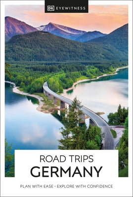 DK Eyewitness Road Trips Germany by Dk Eyewitness