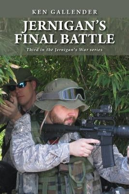 Jernigan's Final Battle by Gallender, Ken