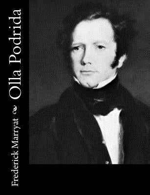 Olla Podrida by Marryat, Frederick