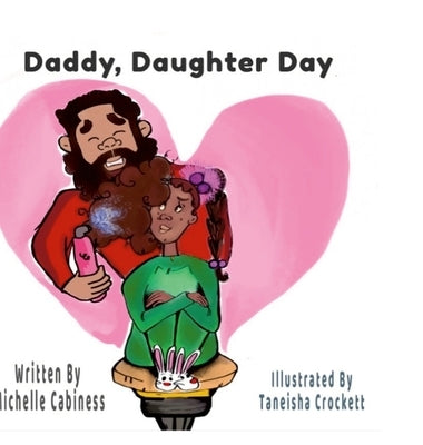 Daddy Daughter Day by Cabiness, Michelle