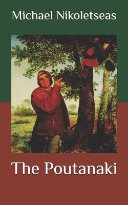 The Poutanaki by Nikoletseas, Michael M.
