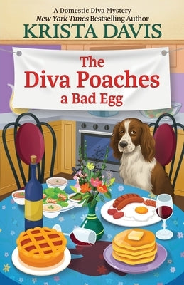 The Diva Poaches a Bad Egg by Davis, Krista