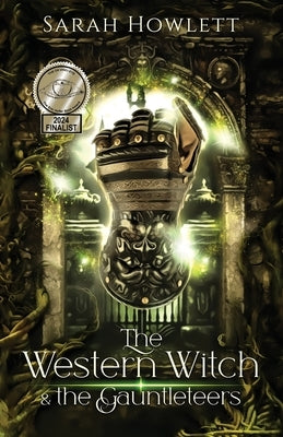 The Western Witch and the Gauntleteers by Howlett, Sarah