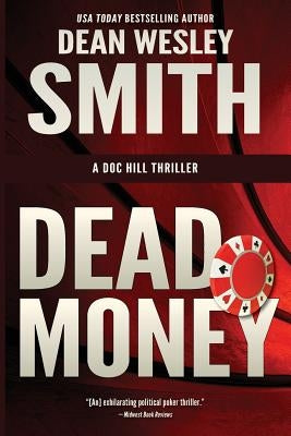 Dead Money by Smith, Dean Wesley