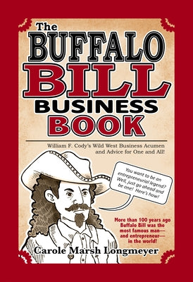 The Buffalo Bill Business Book by Marsh Longmeyer, Carole