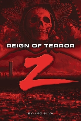 Reign of Terror by Silva, Leo
