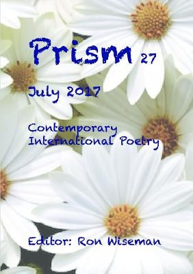 Prism 27 - July 2017 by Wiseman, Ronald