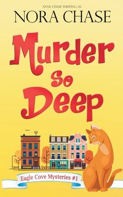 Murder So Deep by Chase, Nora