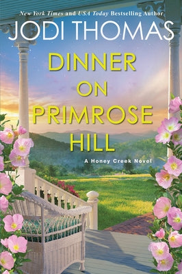 Dinner on Primrose Hill: A Heartwarming Texas Love Story by Thomas, Jodi