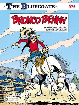 Bronco Benny by Cauvin, Raoul