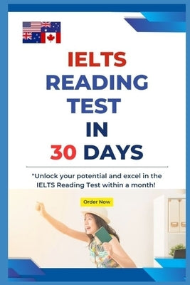 IELTS Reading Test in 30 Days: Suitable for All IELTS, TOEFL Reading Tests by Hash, Nimesh