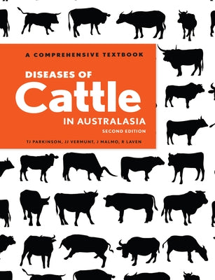 Diseases of Cattle in Australasia: A Comprehensive Textbook by Malmo, Jakob