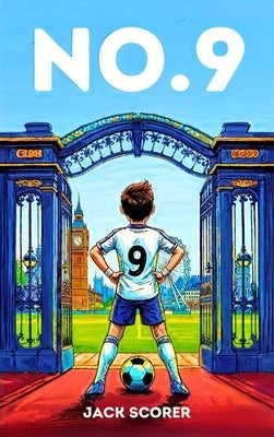 Number 9: The Beginning by Scorer, Jack