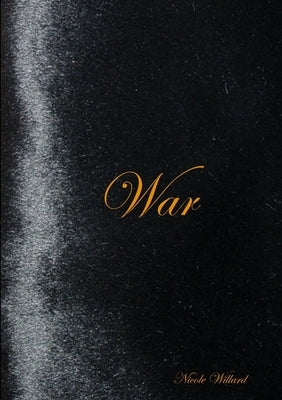 War by Willard, Nicole