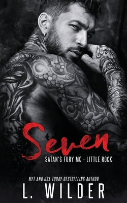Seven: Satan's Fury MC- Little Rock by Aguiar, Wander