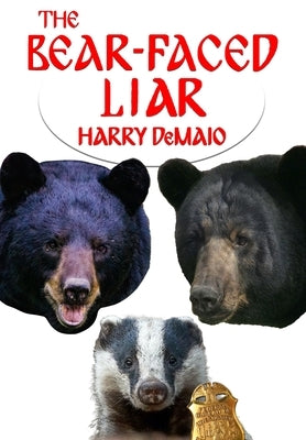 The Bear Faced Liar (Octavius Bear 18) by Demaio, Harry