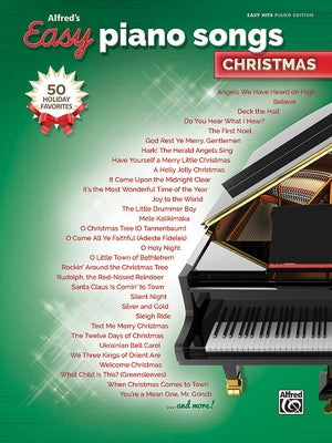 Alfred's Easy Piano Songs -- Christmas: 50 Christmas Favorites by Alfred Music