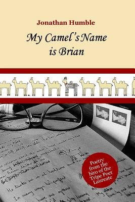 My Camel's Name is Brian by Humble, Jonathan