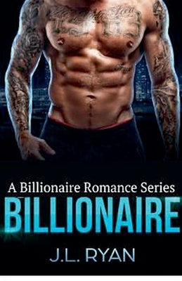 Billionaire by Ryan, J. L.