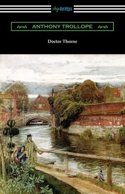 Doctor Thorne by Trollope, Anthony