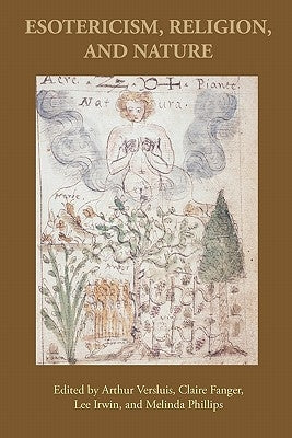 Esotericism, Religion, and Nature by Versluis, Arthur