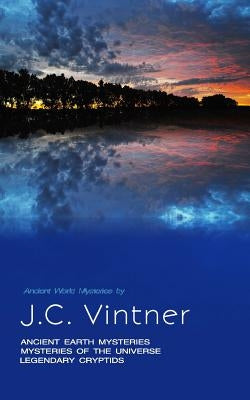 Ancient World Mysteries by Vintner, J. C.